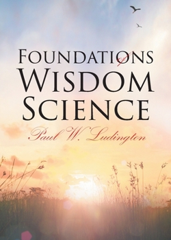 Paperback Foundations of Wisdom Science Book