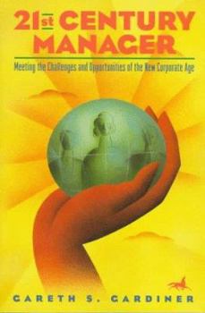 Paperback Peterson's 21st Century Manager: Meeting the Challenges and Opportunities of a New Corporate Age Book