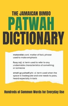 Paperback Chatty Briana Jamaican Patwah Dictionary: Learn Jamaican Patwah Book