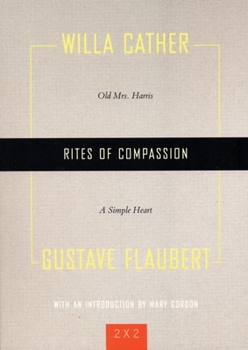 Paperback Rites of Compassion: Old Mrs. Harris and a Simple Heart Book