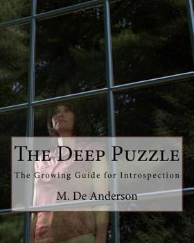 Paperback The Deep Puzzle: The Growing Guide for Introspection Book