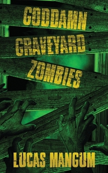 Paperback Goddamn Graveyard Zombies Book