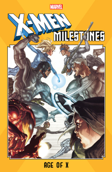 Paperback X-Men Milestones: Age of X Book