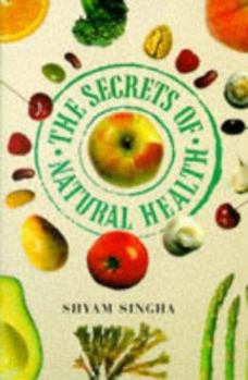 Paperback The Secrets of Natural Health Book