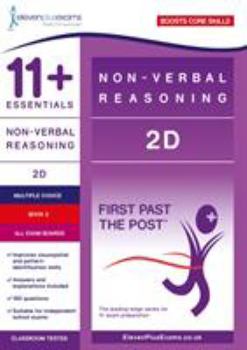 Paperback 11+ Essentials Non-verbal Reasoning 2D Book 2 (First Past the Post) Book