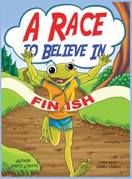 Hardcover A Race to Believe In Book