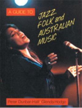 Paperback A Guide to Jazz, Folk and Australian Music Book