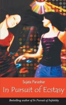 Paperback In Pursuit of Ecstasy Book