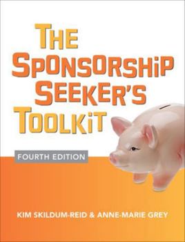 Paperback The Sponsorship Seeker's Toolkit Book