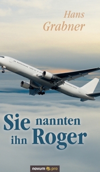 Hardcover Sie nannten ihn Roger [German] Book