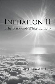 Paperback Initiation Ii: (The Black-And-White Edition) Book