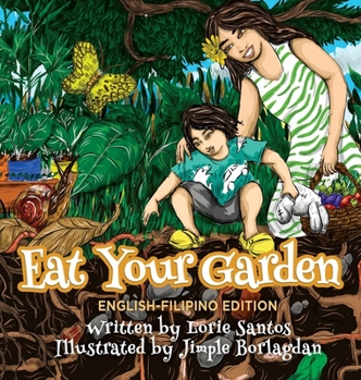 Hardcover Eat Your Garden (English-Filipino Edition) Book