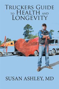 Paperback Truckers Guide to Health and Longevity Book