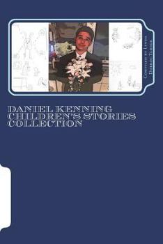 Paperback Daniel Kenning Children's Stories Collection: Compiled by Lynda Dobbin-Turner Book