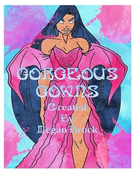 Paperback Gorgeous Gowns Coloring Book