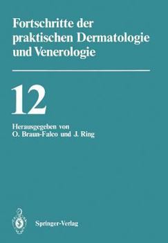 Vortrage Der XII. Fortbildungswoche Der Dermatologischen Klinik Und Poliklinik Der Ludwig-Maximilians-Universitat Munchen in Verbindung Mit Dem Berufsverband Der Deutschen Dermatologen E.V. Vom 23. Bi