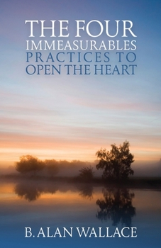 Paperback The Four Immeasurables: Practices to Open the Heart Book