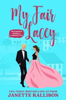 My Fair Lacey: And bonus novella A Perfect Fit