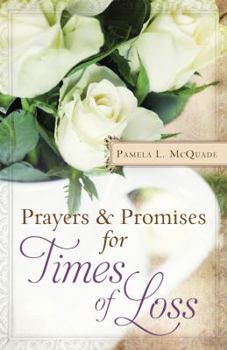 Paperback Prayers & Promises for Times of Loss Book