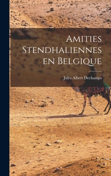 Hardcover Amities Stendhaliennes En Belgique Book