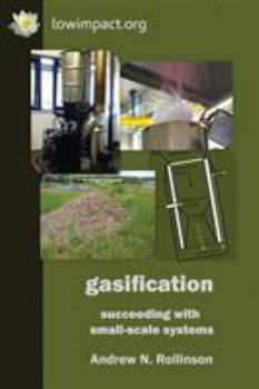 Paperback Gasification: succeeding with small-scale systems Book