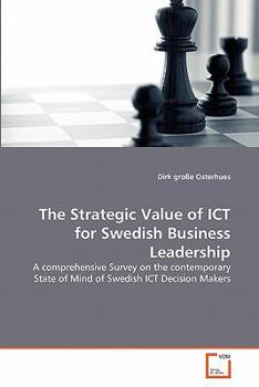 Paperback The Strategic Value of ICT for Swedish Business Leadership Book