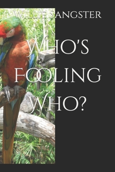 Paperback Who's Fooling Who? Book