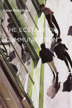 Paperback The Ecstasy of Communication, New Edition Book