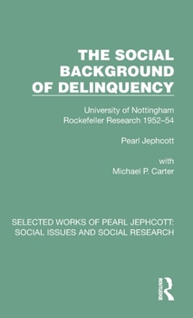 Hardcover The Social Background of Delinquency Book