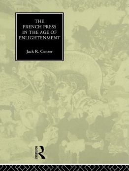 Paperback The French Press in the Age of Enlightenment Book