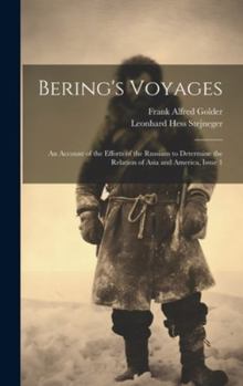 Hardcover Bering's Voyages: An Account of the Efforts of the Russians to Determine the Relation of Asia and America, Issue 1 Book