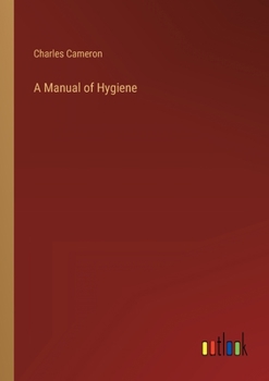 Paperback A Manual of Hygiene Book