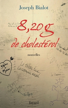 Paperback 8,20 g de cholestérol [French] Book