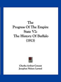 Paperback The Progress Of The Empire State V2: The History Of Buffalo (1913) Book