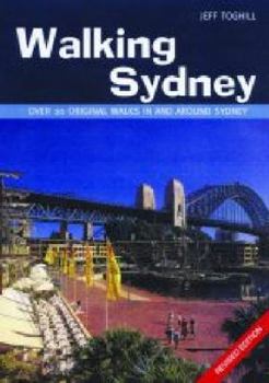 Paperback Walking Sydney: Over 20 original walks in and around Sydney. Revised Edition Book