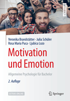 Paperback Motivation Und Emotion: Allgemeine Psychologie Für Bachelor [German] Book