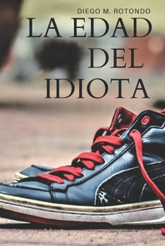 Paperback La edad del idiota [Spanish] Book