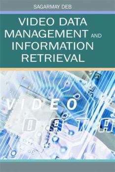 Hardcover Video Data Management and Information Retrieval Book