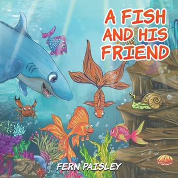 Paperback A Fish and His Friend Book