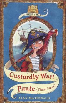 Paperback Custardly Wart, Pirate 3rd Class. Alan MacDonald Book