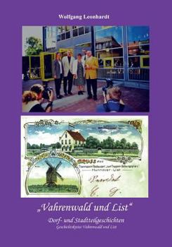 Paperback Vahrenwald und List: Dorf und Stadtteilgeschichten [German] Book