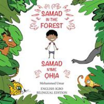 Paperback Samad in the Forest: English-Igbo Bilingual Edition [Igbo] Book