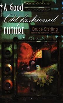 Mass Market Paperback A Good Old-Fashioned Future Book