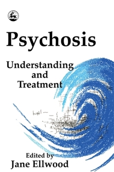 Paperback Psychosis: Understanding & Treatment Book