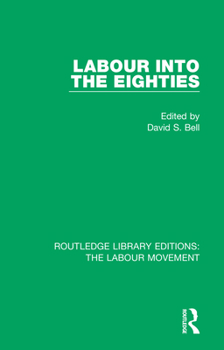 Paperback Labour Into the Eighties Book