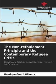 Paperback The Non-refoulement Principle and the Contemporary Refugee Crisis Book