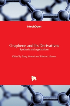 Hardcover Graphene and Its Derivatives: Synthesis and Applications Book