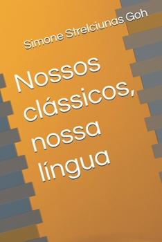 Paperback Nossos clássicos, nossa língua [Portuguese] Book