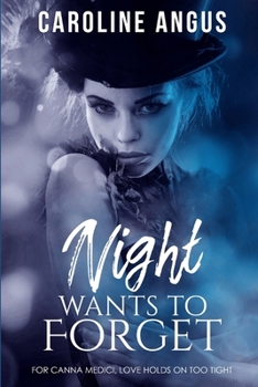 Night Wants to Forget: Internal struggles beneath 'la bella figura' - Book #1 of the Canna Medici