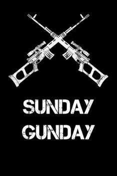 Paperback Sunday Gunday: Shooting Log Book, Record Logbook, 6 x 9, 150 pages Book
